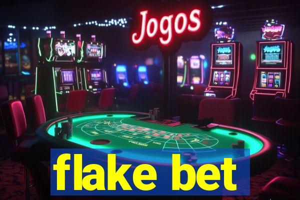 flake bet